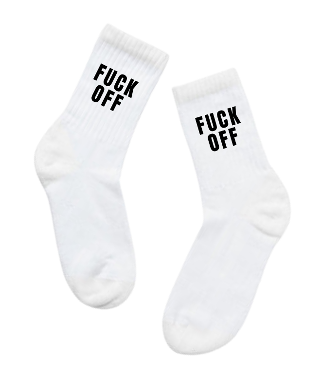 FUCK OFF ( SOCK )