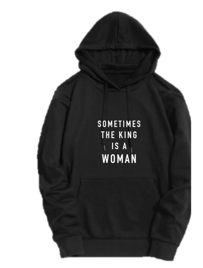 SOMETIMES THE KING IS A WOMAN
