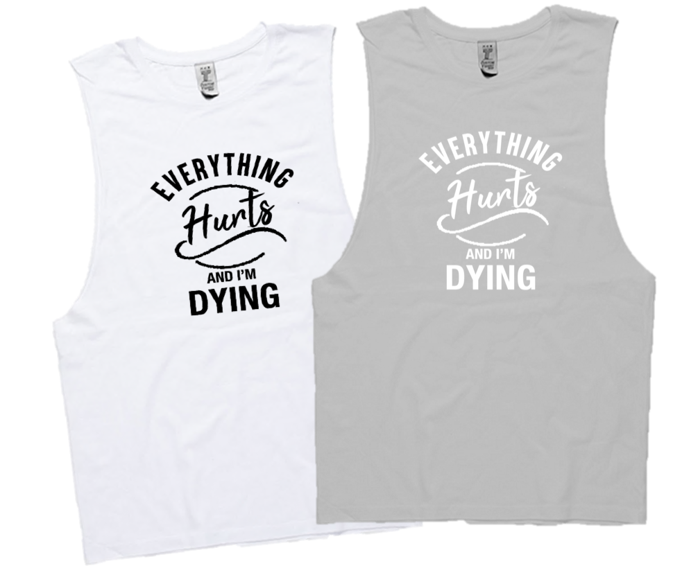 EVERYTHING HURTS AND I'M DYING VIII