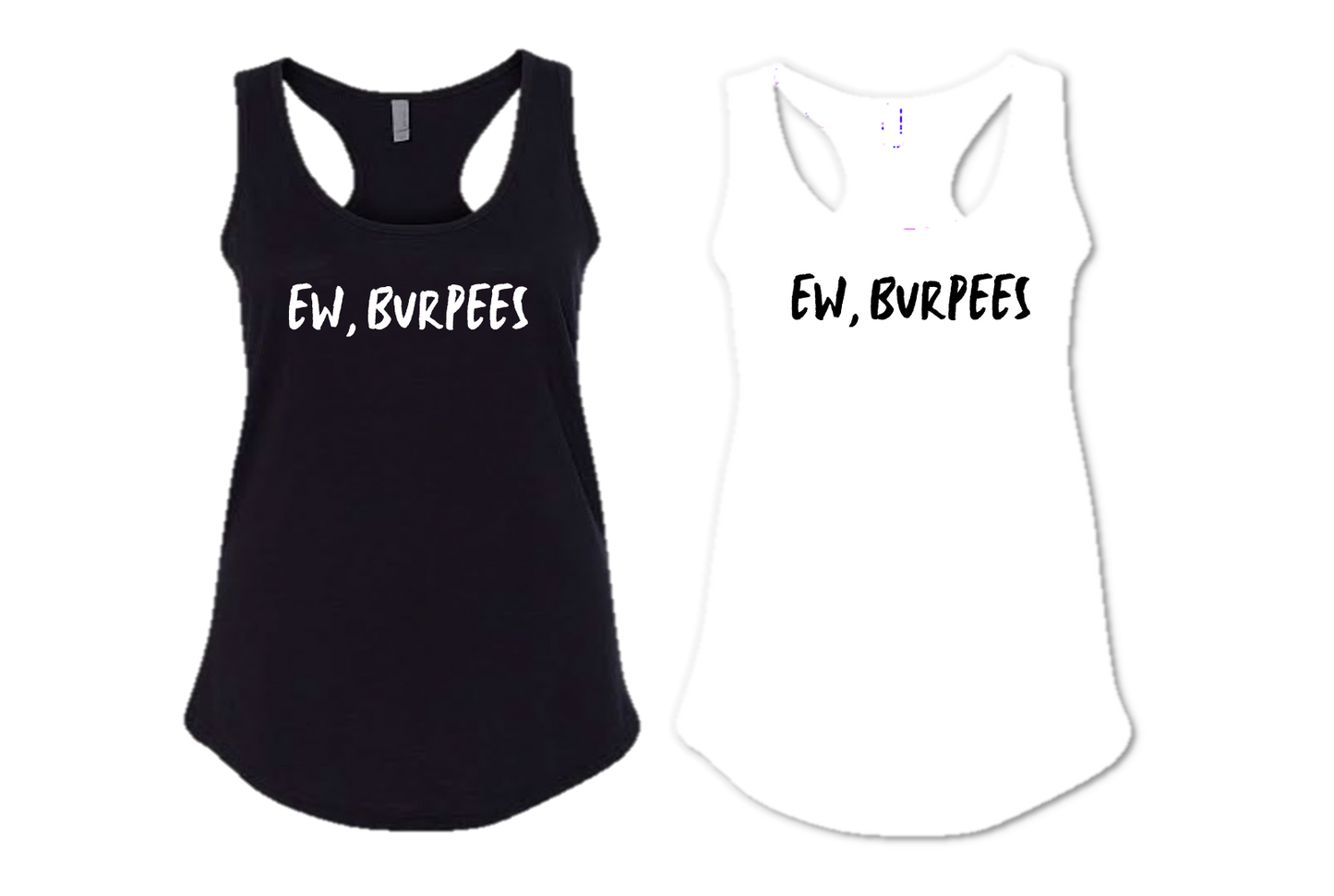 EW, BURPEES