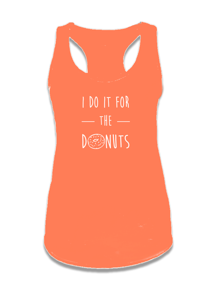I DO IT FOR THE DONUTS-