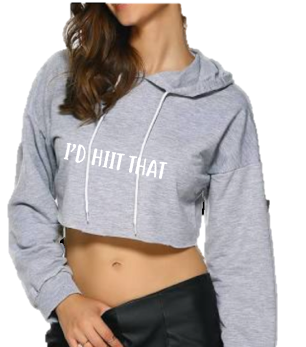 I'D HIIT THAT