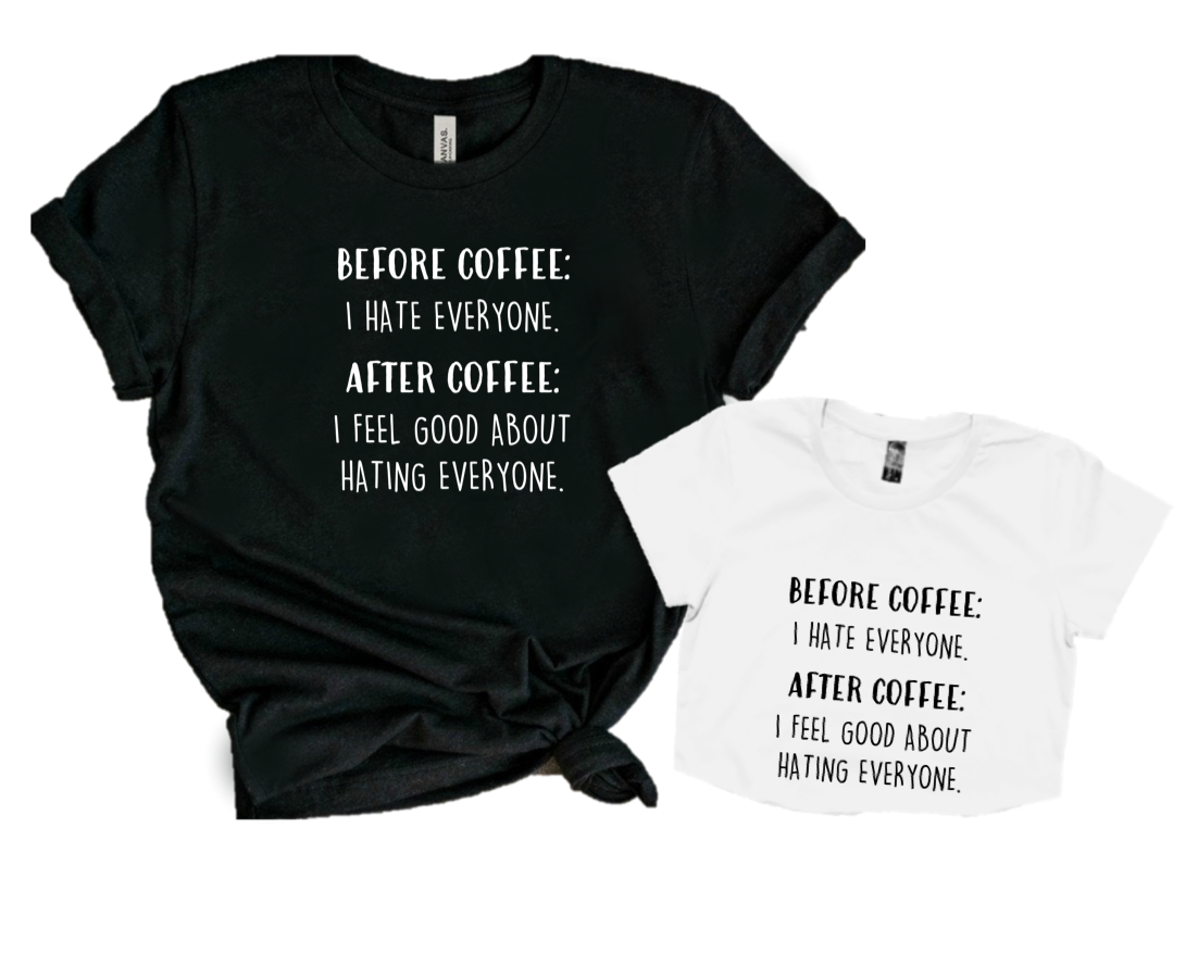 BEFORE COFFEE: AFTER COFFEE