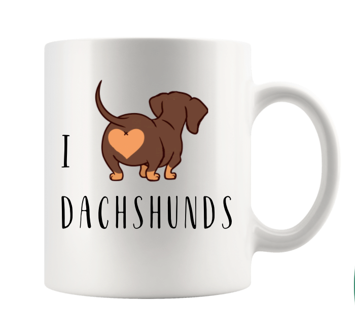 I LOVE DACHSHUNDS