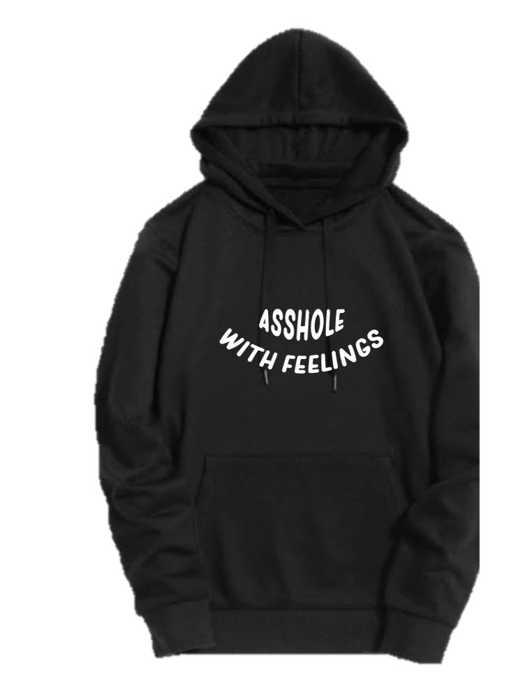 ASSHOLE WITH FEELINGS