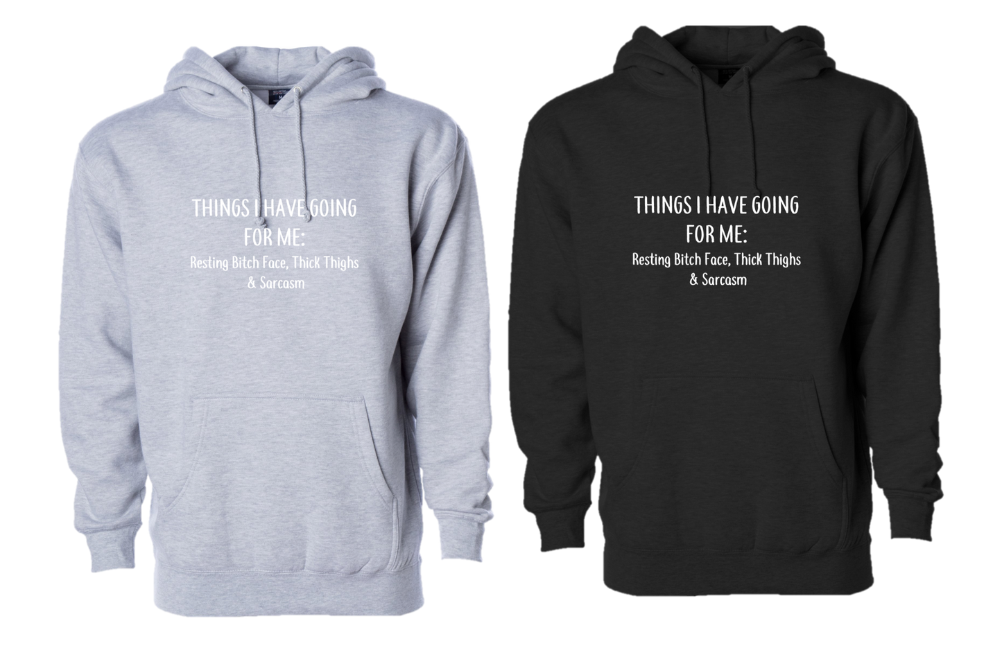 THINGS I HAVE GOING FOR ME: