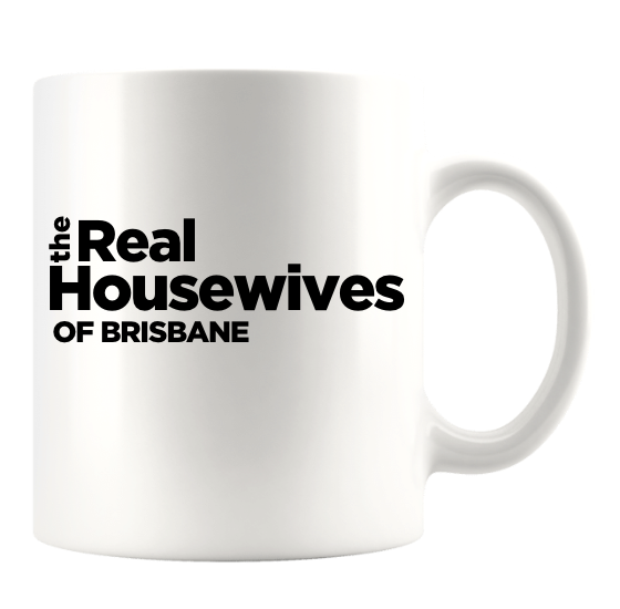 THE REAL HOUSEWIVES ( CUSTOMISABLE )
