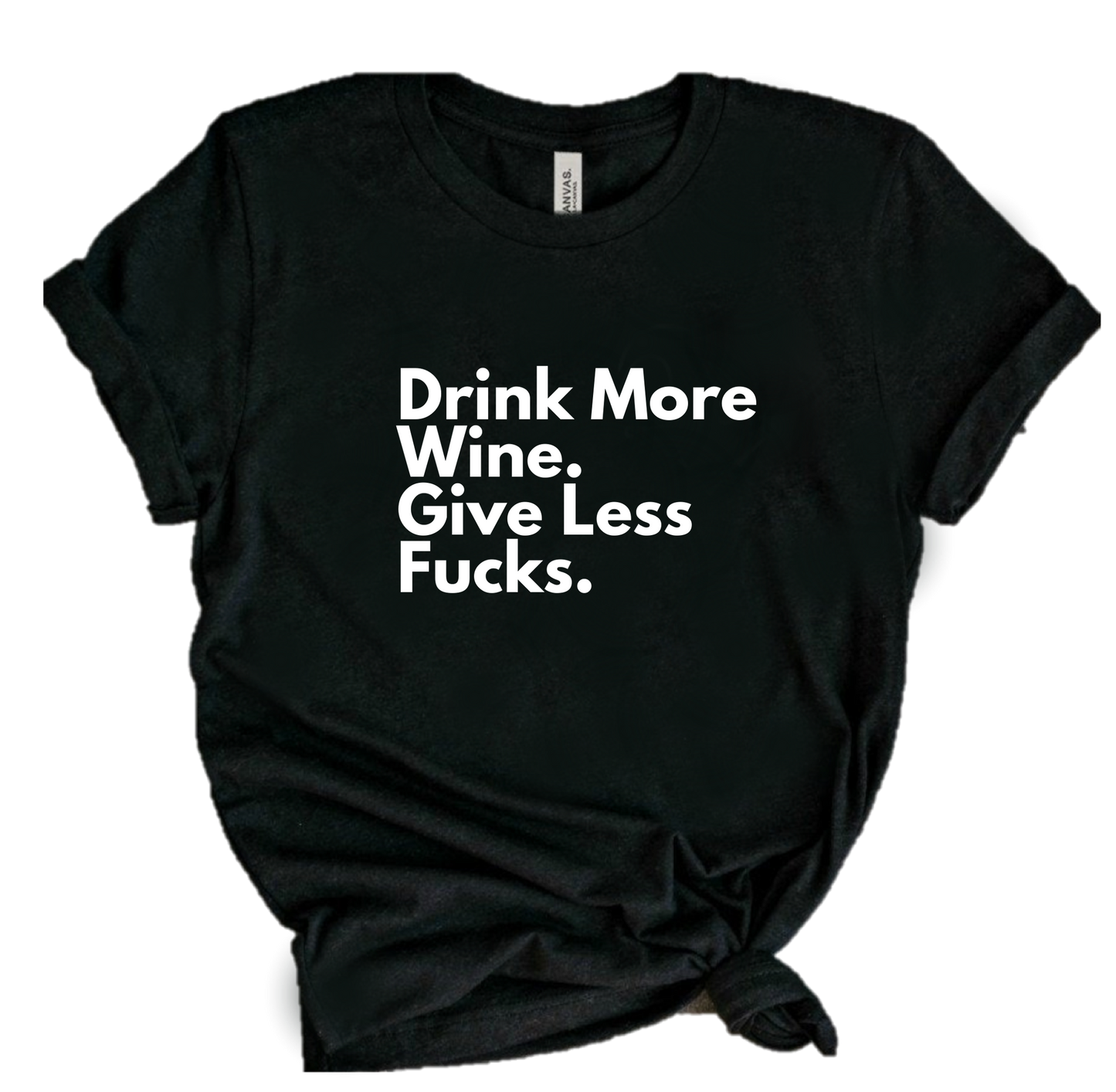 DRINK MORE WINE.