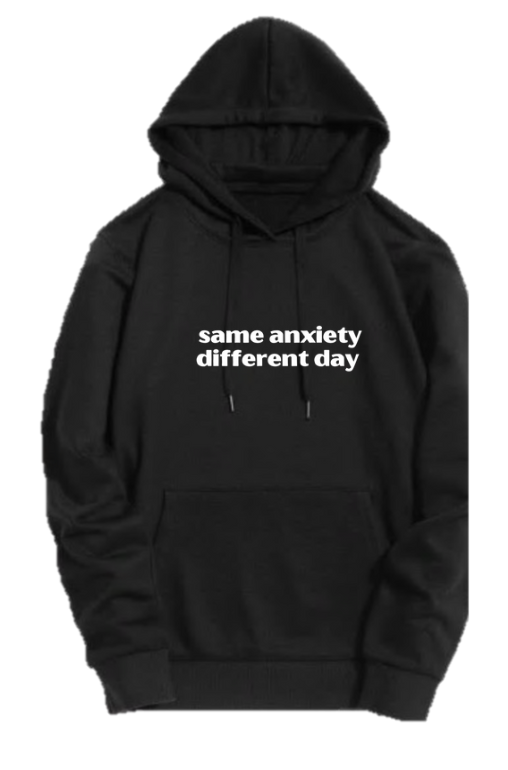 SAME ANXIETY DIFFERENT DAY