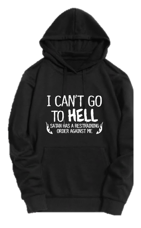 I CAN'T GO TO HELL