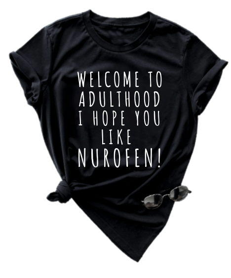 WELCOME TO ADULTHOOD I HOPE YOU LIKE..