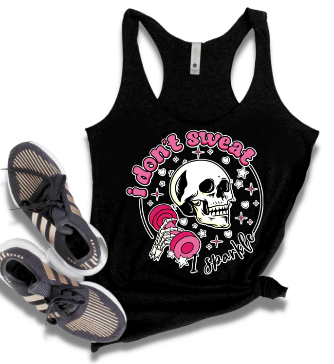 I DON'T SWEAT ( SKULL )