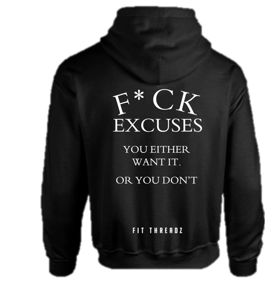 F*CK EXCUSES.