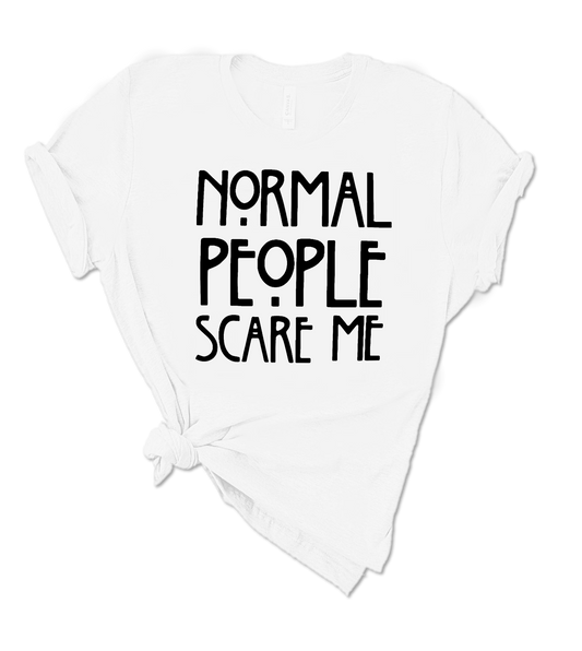 NORMAL PEOPLE SCARE ME.