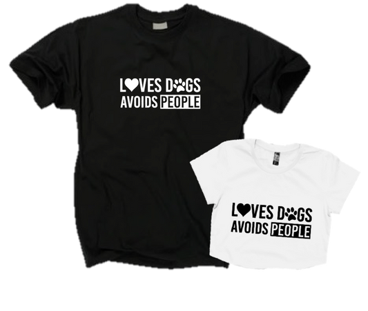 LOVES DOGS AVOIDS PEOPLE