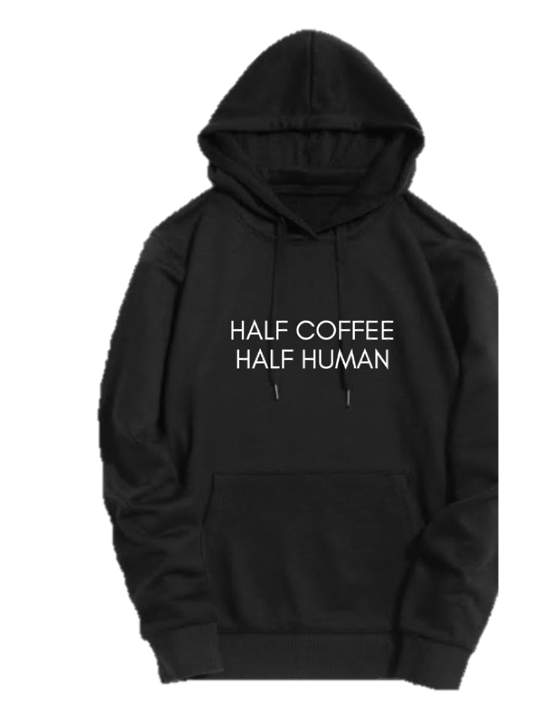 HALF COFFEE HALF HUMAN