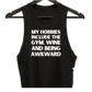 MY HOBBIES INCLUDE GYM, WINE AND BEING AWKWARD.